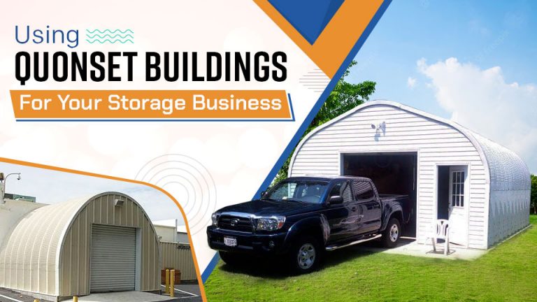 Using Quonset Buildings for Your Storage Business
