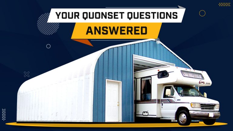 Your Quonset Hut Questions Answered
